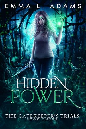 [Gatekeeper's Trials 03] • Hidden Power